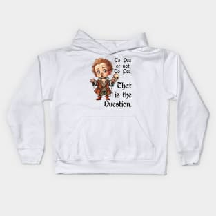 To Pee or not To Pee Kids Hoodie